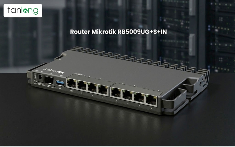 Router MikroTik RB5009UG+S+IN sở hữu cổng 10G SFP+ và 2.5G Ethernet